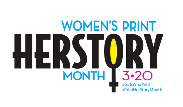 Girls Who Print Print HerStory Month