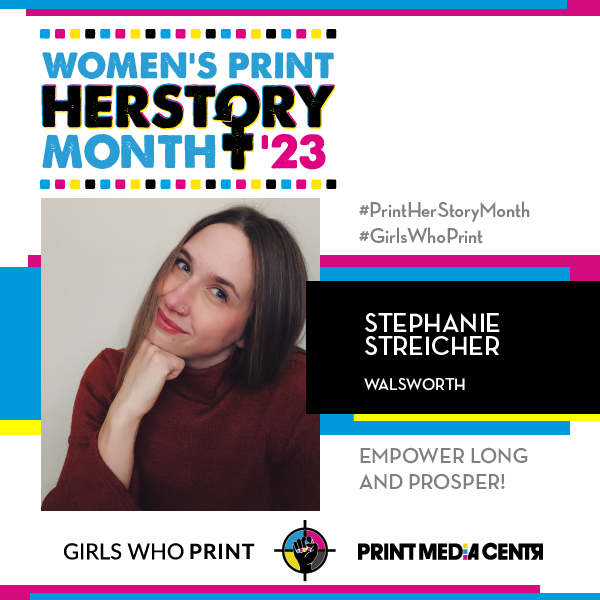 Women's Print HERstory Month Girls Who Print
